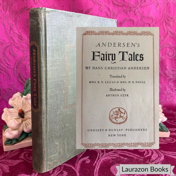 Other - 1945 Andersen's Fairy Tales by Hans Christian Andersen, Illustrated Vintage Book